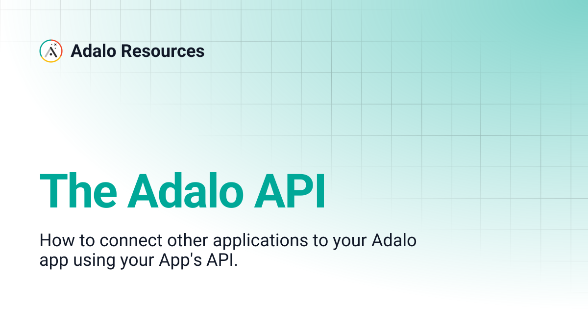 The Adalo API | Adalo Resources