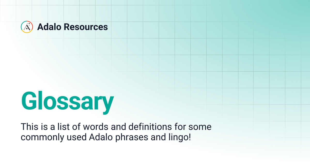 Glossary | Adalo Resources