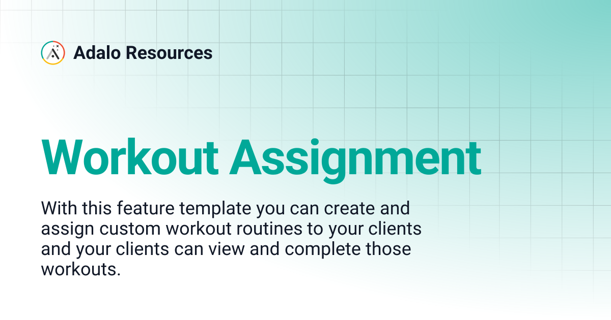 Workout Assignment | Adalo Resources