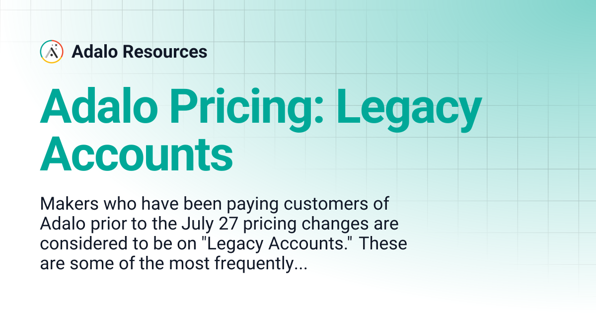 Adalo Pricing: Legacy Accounts | Adalo Resources