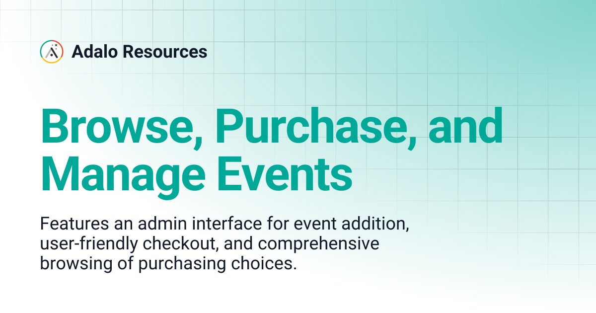 Browse, Purchase, and Manage Events | Adalo Resources