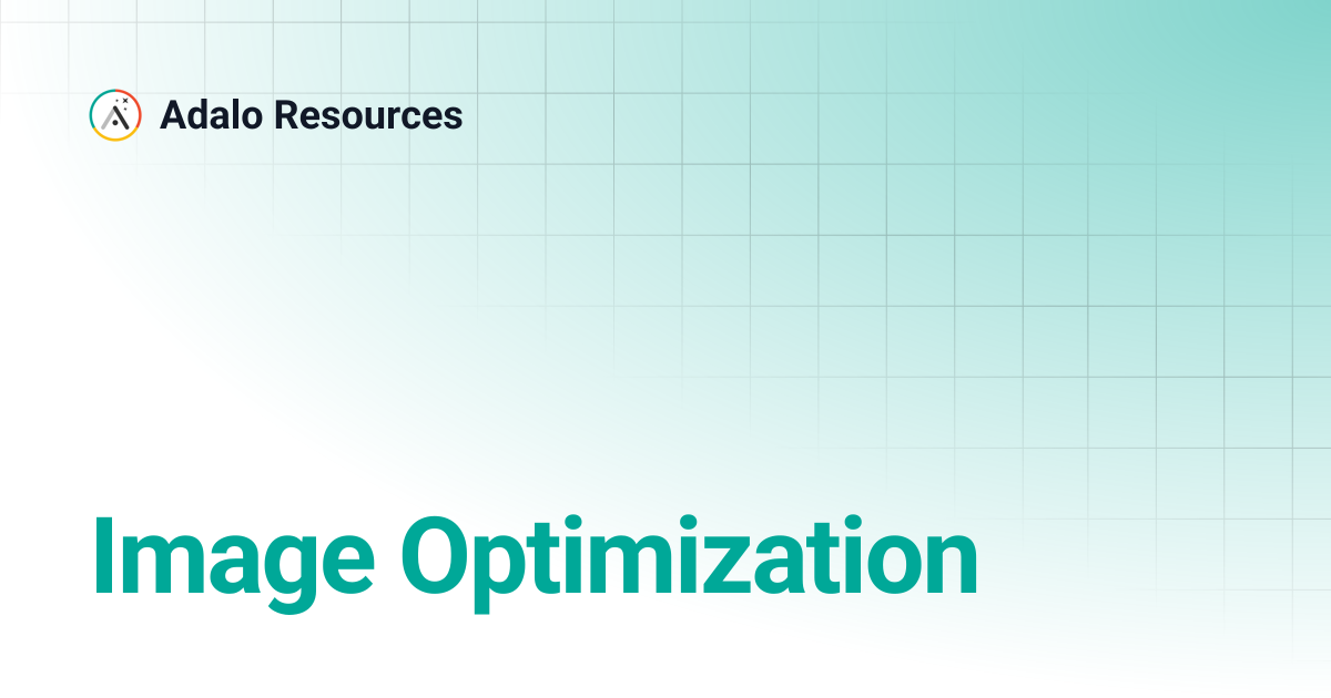 Image Optimization | Adalo Resources